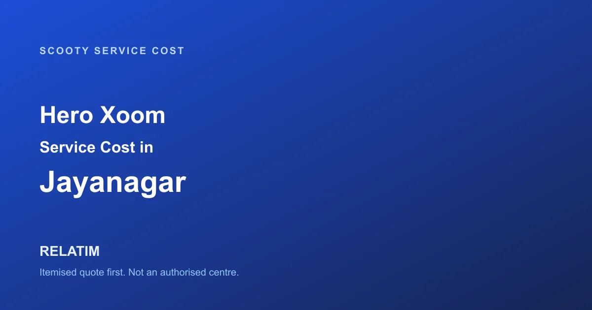 Hero Xoom Service Cost in Jayanagar, Bangalore